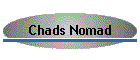 Chads Nomad